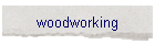 woodworking